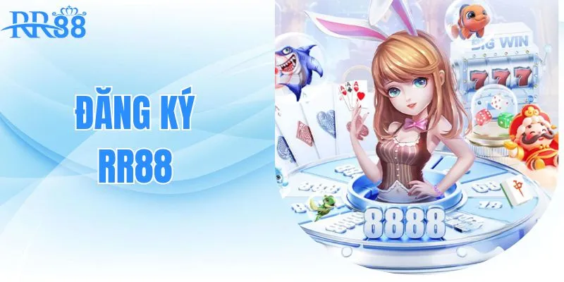 Đăng Ký RR88