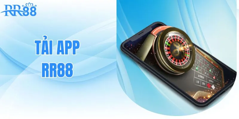 tai-app-rr88-trai-nghiem-ca-cuoc-dinh-cao-moi-luc-moi-noi