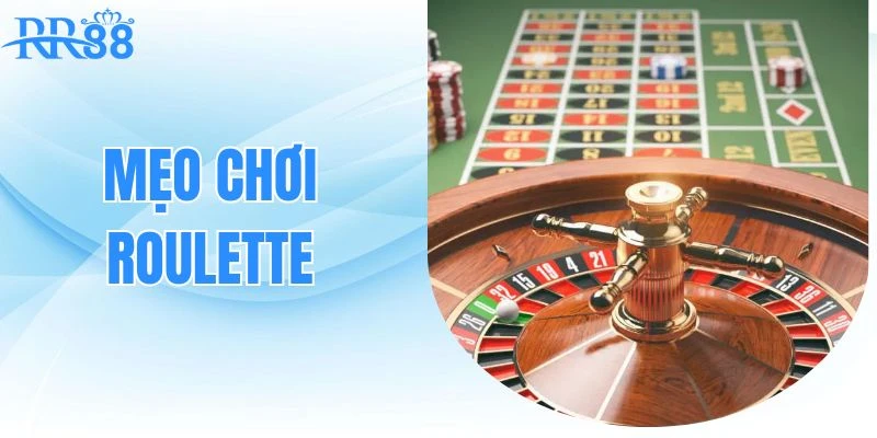 Mẹo chơi roulette
